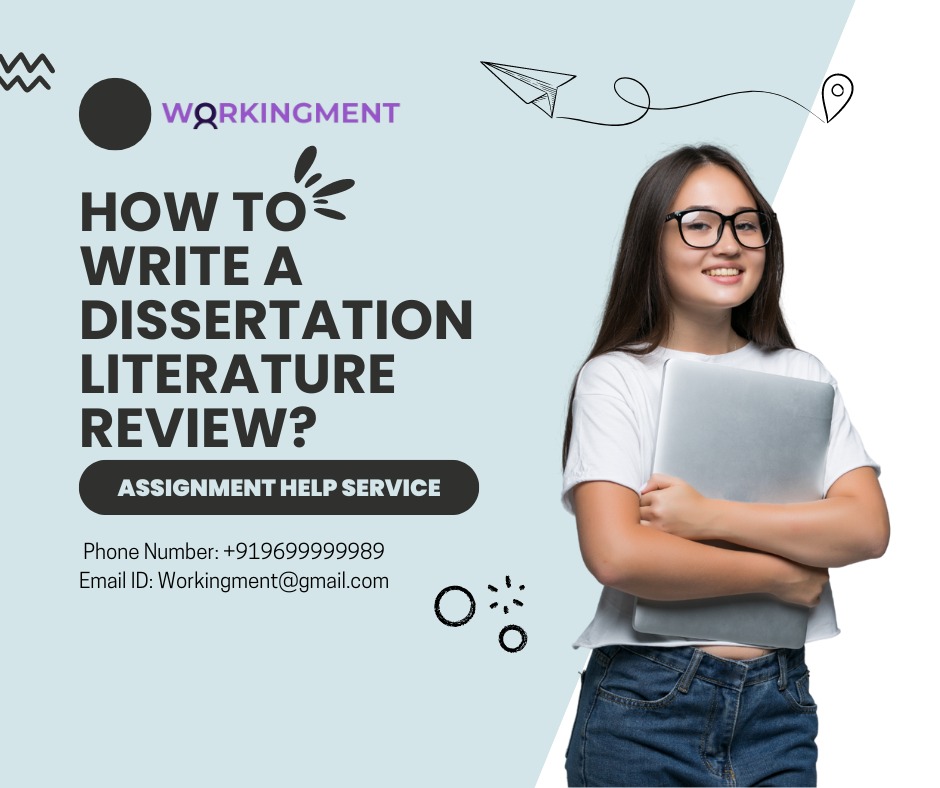 How to Write a Dissertation Literature Review